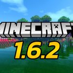 Minecraft 1.6.2 , มายคราฟ 1.6.2