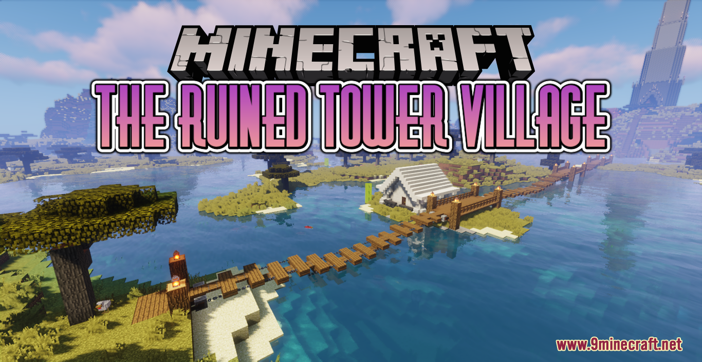 The Ruined Tower Village Map (1.19, 1.18.1) – Adventure to The Ruined Tower